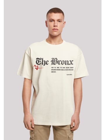 F4NT4STIC Heavy Oversize T-Shirt The Bronx OVERSIZE TEE in sand