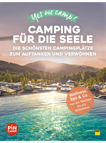 ADAC Yes we camp! Camping für die Seele