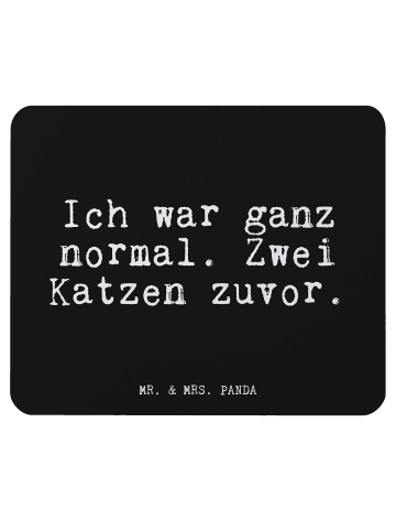 Mr. & Mrs. Panda Mauspad Ich war ganz normal.... mit Spruch in Schwarz