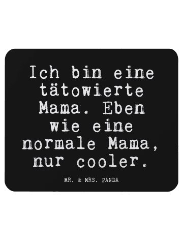 Mr. & Mrs. Panda Mauspad Ich bin eine tätowierte... mit Spruch in Schwarz