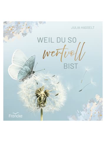 Francke-Buch Buch - Weil du so wertvoll bist