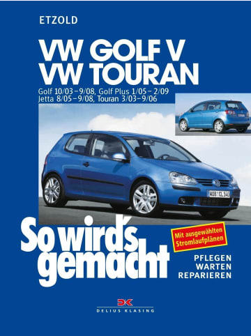 Delius Klasing So wird's gemacht. VW Golf V 10/03-9/08, VW Touran I