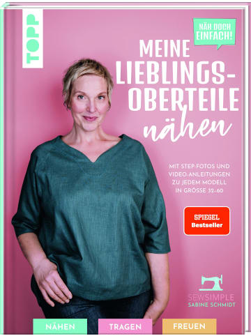 frechverlag Näh doch einfach! Meine Lieblings-Oberteile nähen mit SewSimple (SPIEGEL Bests