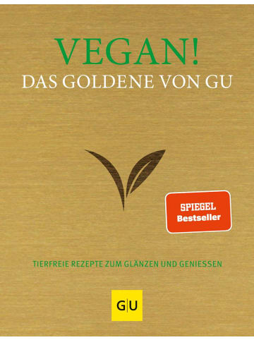 Gräfe und Unzer Kochbuch - Vegan! Das Goldene von GU