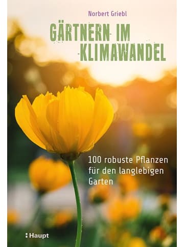 Haupt Gärtnern im Klimawandel