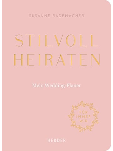 Herder Freiburg Sachbuch - Stilvoll heiraten