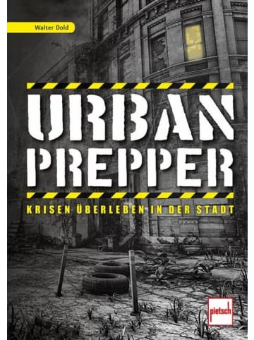 Motorbuch Verlag Urban Prepper | Krisen überleben in der Stadt