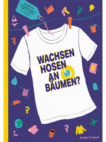Jacoby & Stuart Buch - Wachsen Hosen an Bäumen?