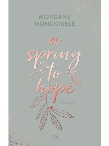 LYX Buch - A Spring to Hope