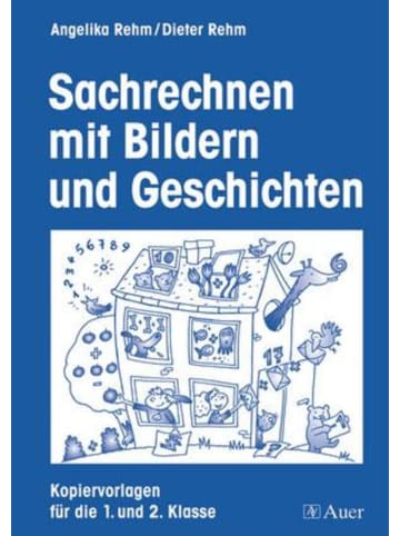 Auer Verlag Sachrechnen mit Bildern und Geschichten | Mit Kopiervorlagen (1. und 2. Klasse)