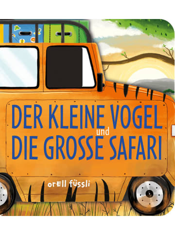 Orell Füssli Verlag Kinderbuch - Der kleine Vogel und die große Safari