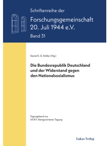 Lukas Verlag Buch - Die Bundesrepublik Deutschland und der Widerstand gegen den Nationalsozi