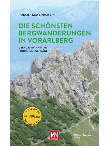 Michael Wagner Verlag Die schönsten Bergwanderungen in Vorarlberg