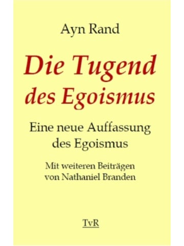 TvR Medienverlag Buch - Die Tugend des Egoismus