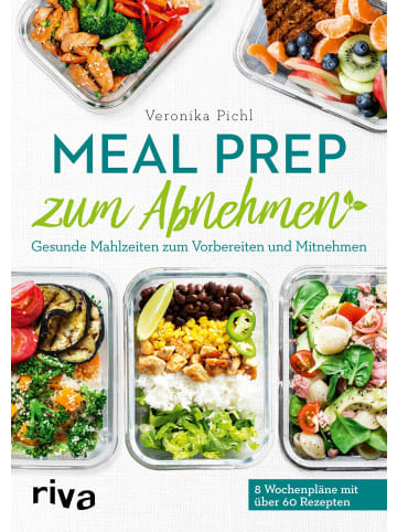 riva Meal Prep zum Abnehmen | Gesunde Mahlzeiten zum Vorbereiten und Mitnehmen