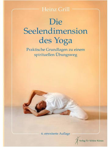 Nova MD Die Seelendimension des Yoga | Praktische Grundlagen zu einem spirituellen...