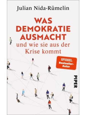 PIPER Buch - Was Demokratie ausmacht - und wie sie aus der Krise kommt