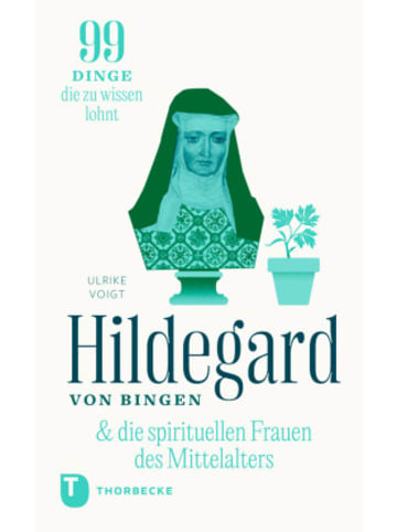 Thorbecke Buch - Hildegard & die spirituellen Frauen des Mittelalters
