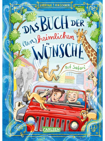 Carlsen Das Buch der (un)heimlichen Wünsche 1: Auf Safari | Lustiges Abenteuer über...