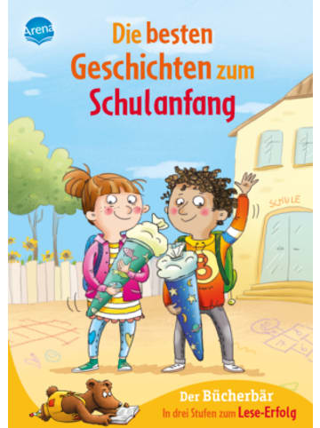 Arena Buch - Die besten Geschichten zum Schulanfang. In drei Stufen zum Leseerfolg