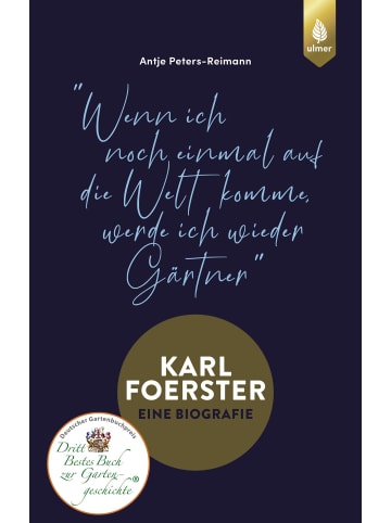 Ulmer Karl Foerster - Die Biografie