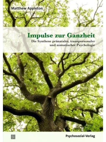 Psychosozial-Verlag Buch - Impulse zur Ganzheit