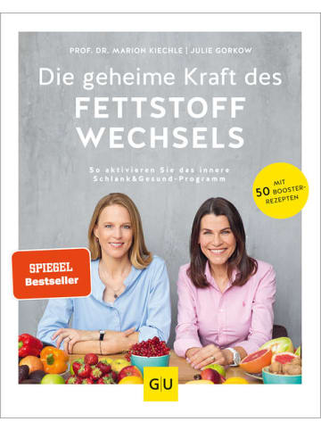 Gräfe und Unzer Kochbuch - Die geheime Kraft des Fettstoffwechsels