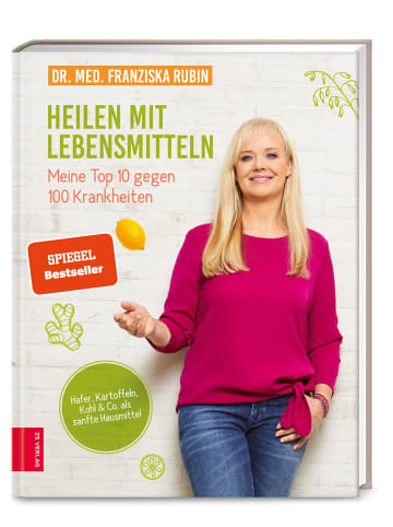 ZS Verlag Heilen mit Lebensmitteln: Meine Top 10 gegen 100 Krankheiten | Hafer,...