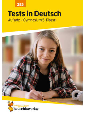Hauschka Buch - Übungsheft mit Tests in Deutsch - Aufsatz Gymnasium 5. Klasse