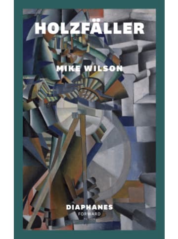 Diaphanes Buch - Holzfäller