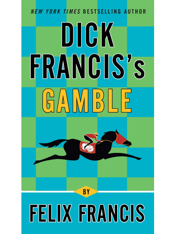 Sonstige Verlage Krimi - Dick Francis's Gamble (A Dick Francis Novel)