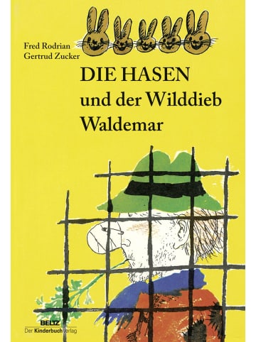 Beltz Verlag Kinderbuch - Die Hasen und der Wilddieb Waldemar