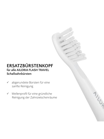 Ailoria FLASH TRAVEL Ersatzbürstenköpfe 6er Set in weiß