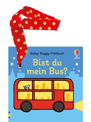 Usborn Buch - Babys Buggy-Fühlbuch: Bist du mein Bus?