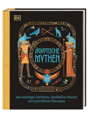 Dorling Kindersley  Ägyptische Mythen | Von mächtigen Gottheiten, rätselhaften Mumien und...