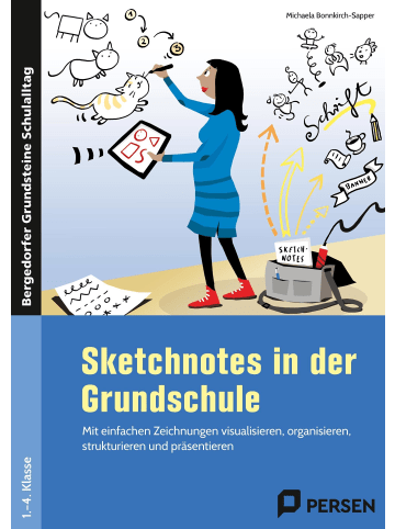 Persen Verlag i.d. AAP Sketchnotes in der Grundschule | Mit einfachen Zeichnungen visualisieren,...