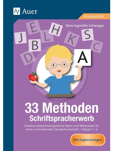 Auer Verlag 33 Methoden Schriftspracherwerb | Kreative abwechslungsreiche Ideen und...