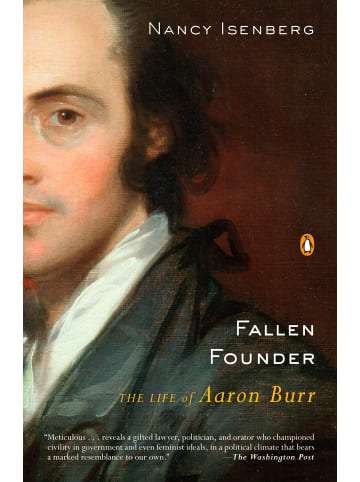 Sonstige Verlage Sachbuch - Fallen Founder: The Life of Aaron Burr