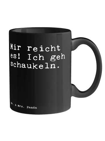 Mr. & Mrs. Panda Kaffeebecher Mir reicht es! Ich... mit Spruch in Schwarz