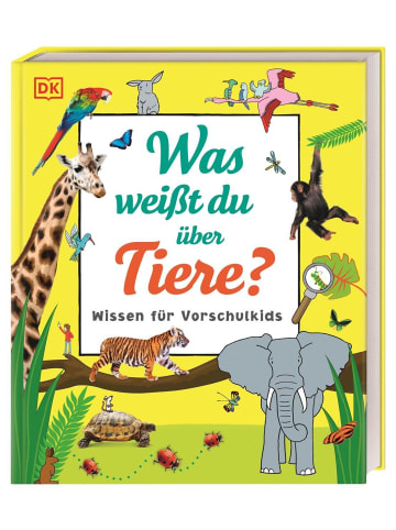 Dorling Kindersley  Was weißt du über Tiere? | Wissen für Vorschulkids. Erstes großes...