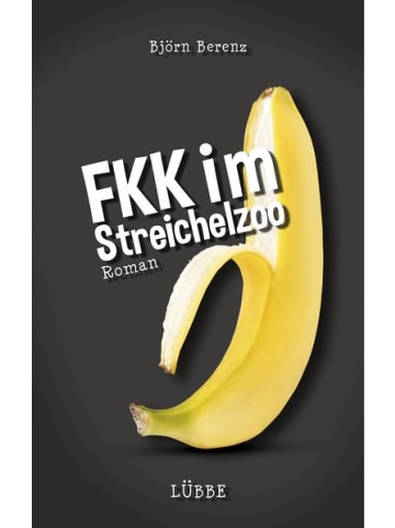 Bastei Lübbe  Roman - FKK im Streichelzoo