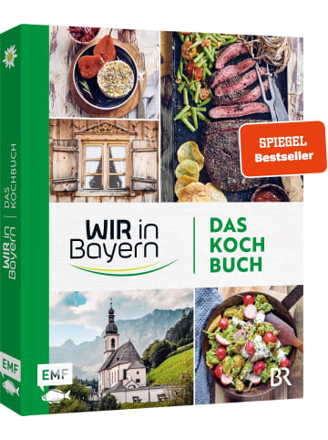 EMF Edition Michael Fischer Wir in Bayern - Das Kochbuch | 72 Lieblingsrezepte der TV-Köch*innen - mit...