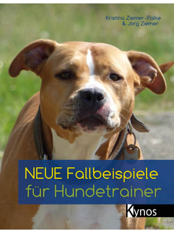 Kynos Neue Fallbeispiele für Hundetrainer