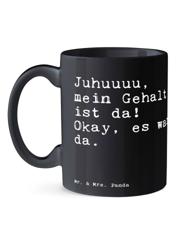 Mr. & Mrs. Panda Tasse Juhuuuu, mein Gehalt ist... mit Spruch in Schwarz