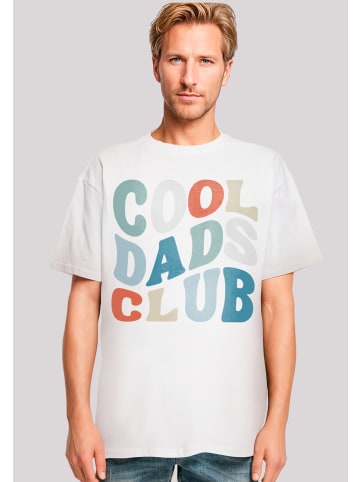 F4NT4STIC Heavy Oversize T-Shirt Cool Dads Club in weiß