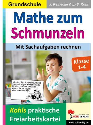 Kohl Verlag Mathe zum Schmunzeln / Grundschule - Mit Sachaufgaben rechnen | Kohls...