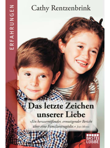 Bastei Lübbe  Sachbuch - Das letzte Zeichen unserer Liebe