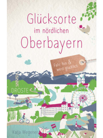 DROSTE Verlag Buch - Glücksorte im nördlichen Oberbayern