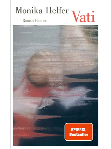 Carl Hanser Verlag Vati | Roman