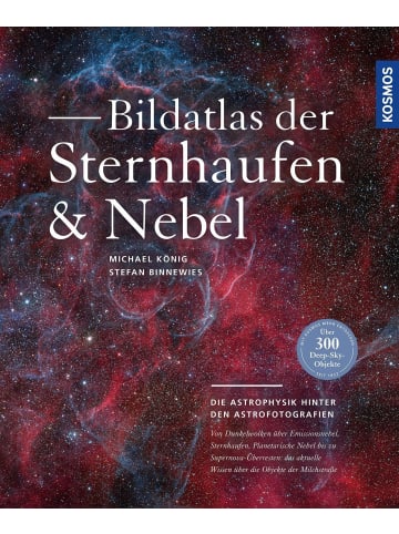 Franckh-Kosmos Bildatlas der Sternhaufen und Nebel